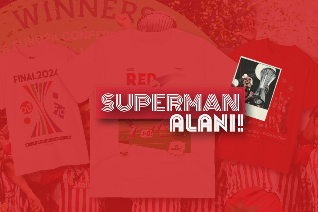 Superman ALANI! The T-shirt for... the Superman of Piraeus!